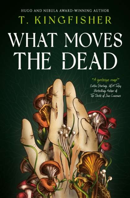 What Moves The Dead - The Cleeve Bookshop