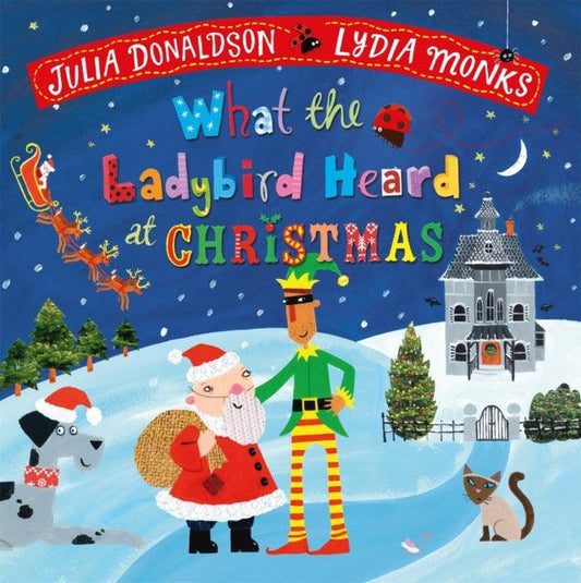 What the Ladybird Heard at Christmas : The Perfect Christmas Gift - The Cleeve Bookshop