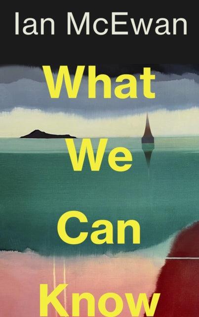 What We Can Know - The Cleeve Bookshop