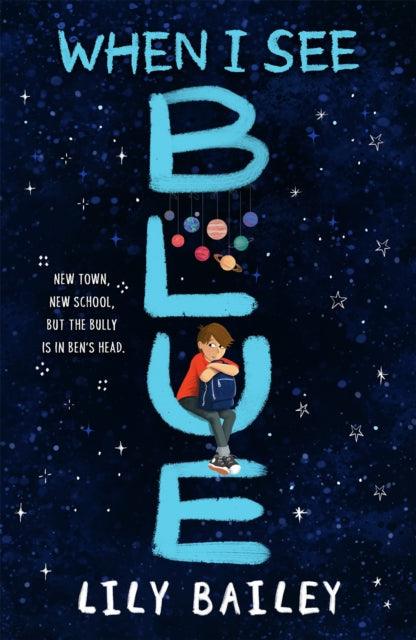 When I See Blue : An inspiring story of OCD, friendship and bravery - The Cleeve Bookshop