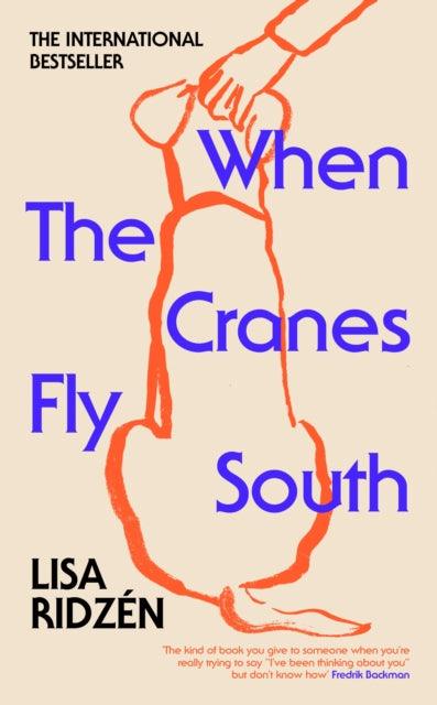 When the Cranes Fly South - Signed Independent Bookshop Paperback Edition - The Cleeve Bookshop