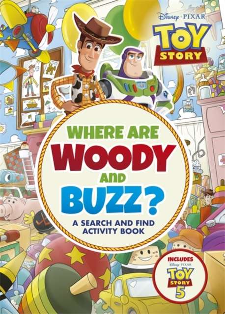 Where are Woody and Buzz? : A Disney Pixar Toy Story Search and Find Activity Book - The Cleeve Bookshop