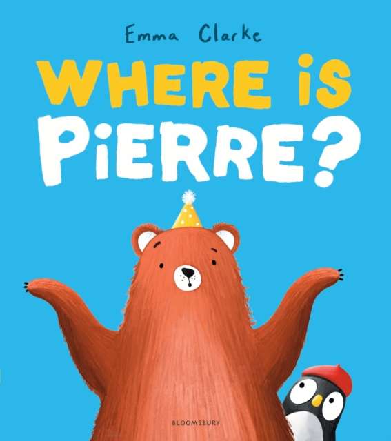 Where is Pierre? : A dazzlingly sweet and funny search-and-find adventure! - The Cleeve Bookshop