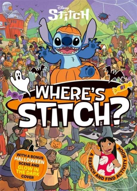 Where's Stitch? : A LIMITED HALLOWEEN edition Disney search-and-find activity book with GLOW IN THE DARK cover! - The Cleeve Bookshop
