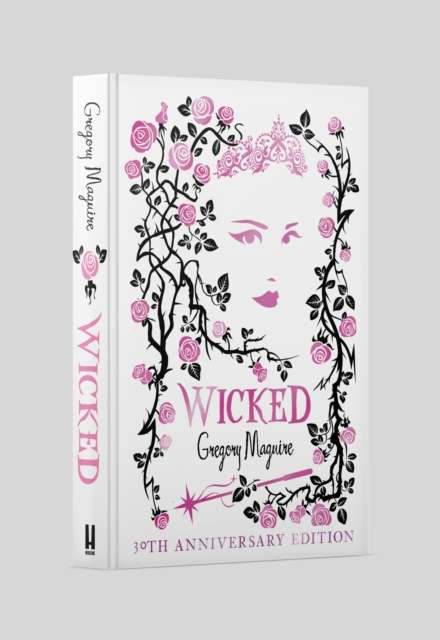 Wicked : the bestselling book that inspired the movie - The Cleeve Bookshop