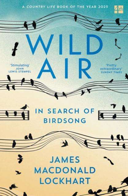 Wild Air : In Search of Birdsong - The Cleeve Bookshop