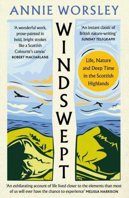 Windswept : Life, Nature and Deep Time in the Scottish Highlands - The Cleeve Bookshop