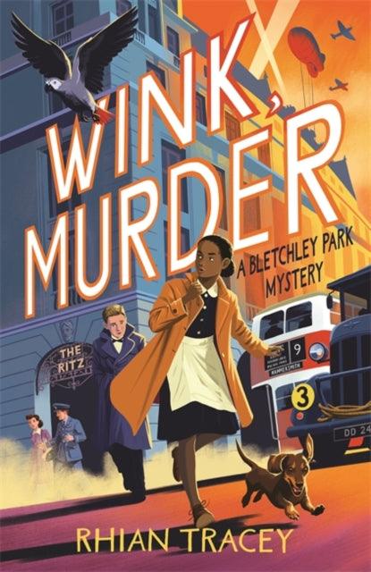 Wink, Murder : a Bletchley Park Mystery - The Cleeve Bookshop