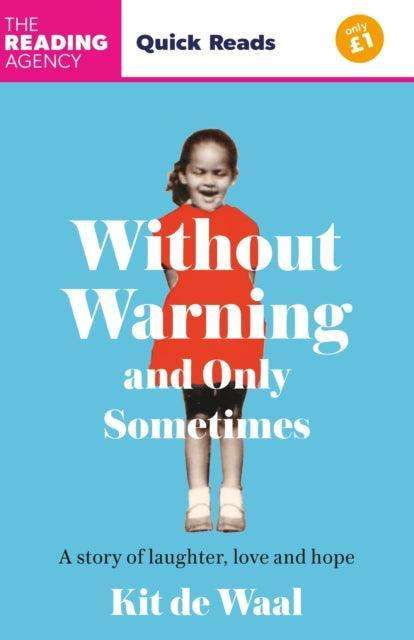 Without Warning and Only Sometimes : Quick Reads 2024 - The Cleeve Bookshop