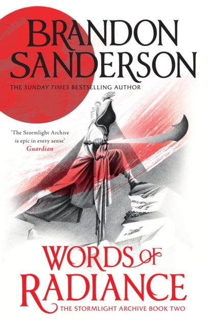 Words of Radiance : The Stormlight Archive Book Two - The Cleeve Bookshop