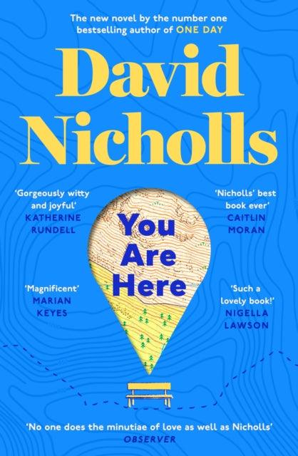 You Are Here : The new novel by the author of global sensation ONE DAY - 9781444715446