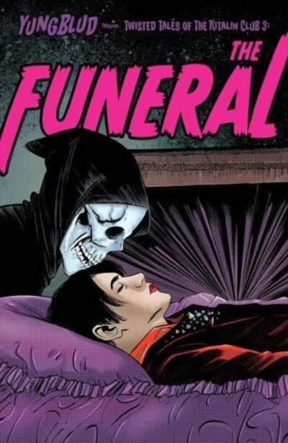 YUNGBLUD: The Funeral - The Cleeve Bookshop