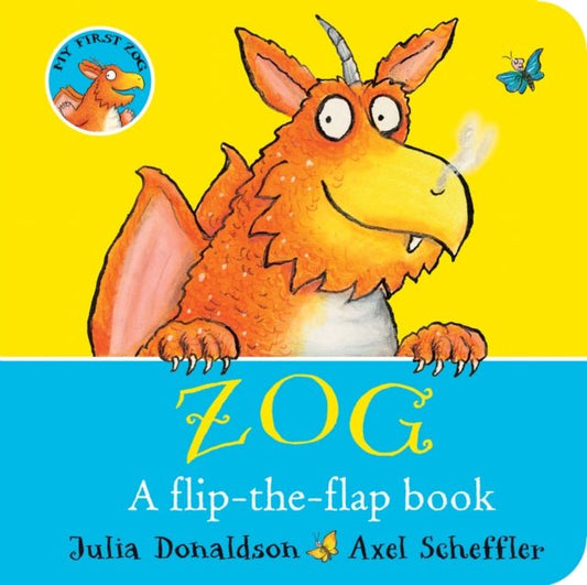 ZOG - A Flip-the-Flap Board Book - The Cleeve Bookshop