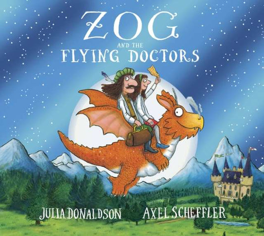 Zog and the Flying Doctors 10th Anniversary Edition - The Cleeve Bookshop