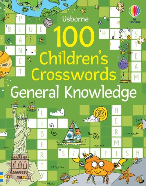 100 Children's Crosswords: General Knowledge - 9781803701837