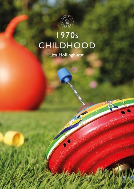 1970s Childhood - 9781784423285