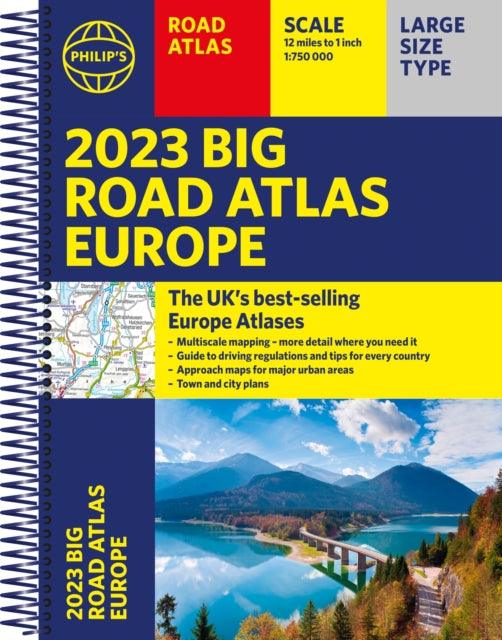 2023 Philip's Big Road Atlas Europe : (A3 Spiral binding) - 9781849075534