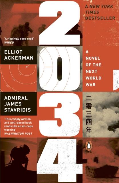 2034 : A Novel of the Next World War - 9781405966429