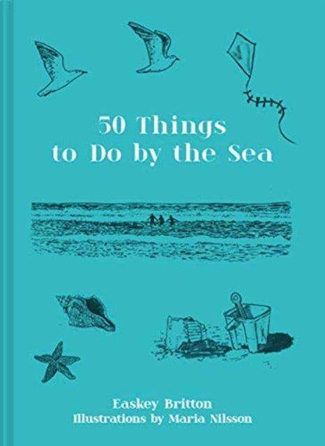 50 Things to Do by the Sea - The Cleeve Bookshop