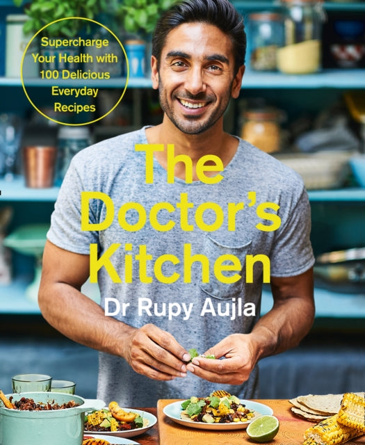 The Doctor's Kitchen: Supercharge your health with 100 delicious everyday recipes - 9780008239336
