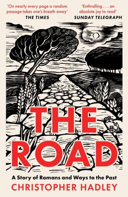 The Road : A Story of Romans and Ways to the Past - 9780008356729