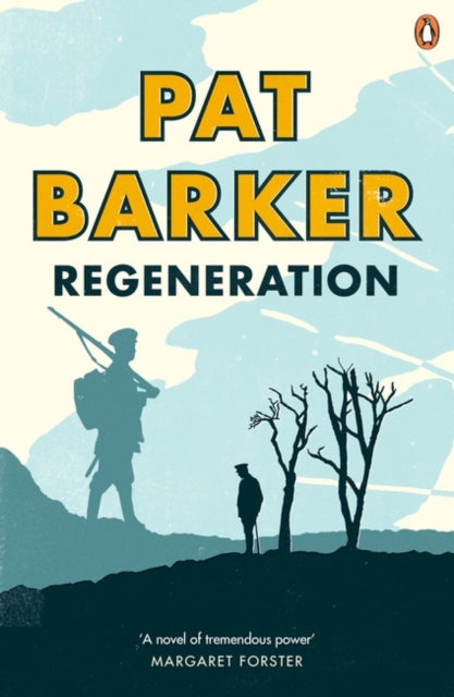 Regeneration : The first novel in Pat Barker's Booker Prize-winning Regeneration trilogy - 9780141030937