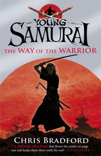 The Way of the Warrior (Young Samurai, Book 1) - 9780141324302