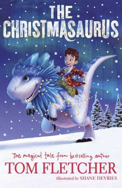 The Christmasaurus - 9780141373348