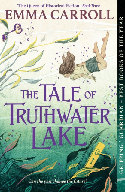 The Tale of Truthwater Lake : 'Absolutely gorgeous.' Hilary McKay - 9780571332861