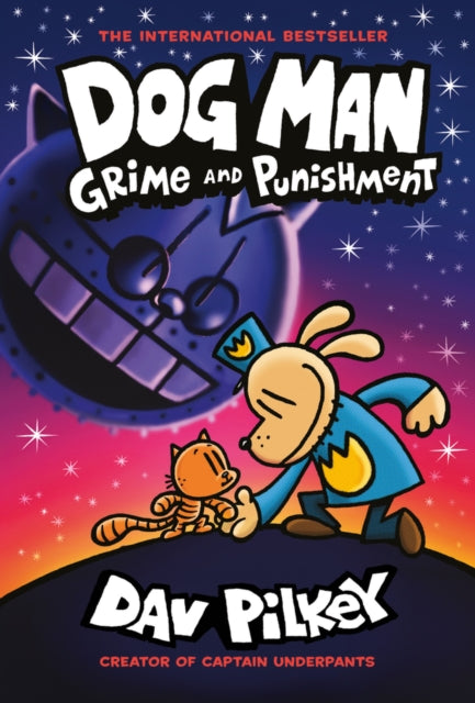 Dog Man 9: Grime and Punishment: from the bestselling creator of Captain Underpants - 9780702310676
