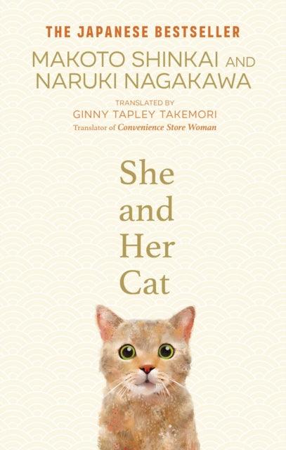 She and her Cat : for fans of Travelling Cat Chronicles and Convenience  Store Woman - 9780857528223