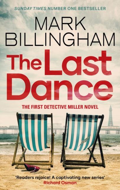 The Last Dance : A Detective Miller case - the first new Billingham series in 20 years - 9781408726358