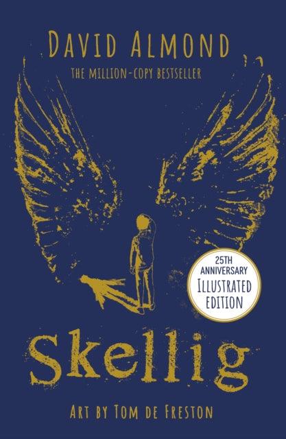 Skellig: the 25th anniversary illustrated edition - 9781444967784