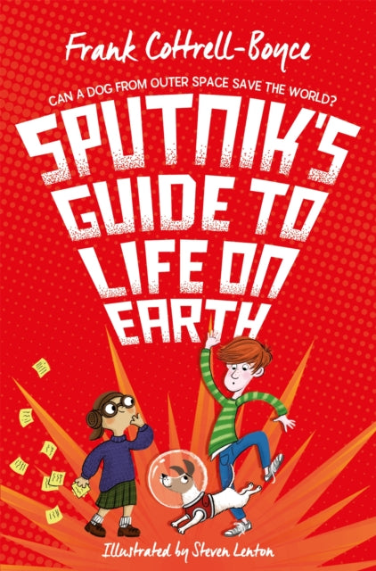 Sputnik's Guide to Life on Earth - 9781529008814