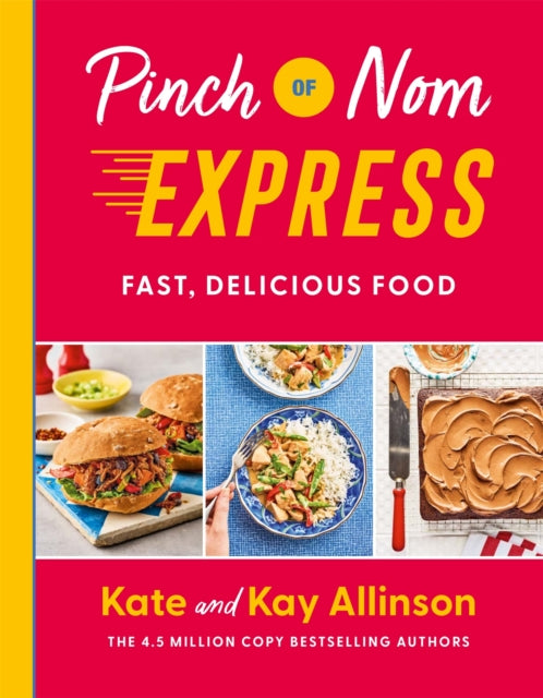 Pinch of Nom Express : Fast, Delicious Food - 9781529062281