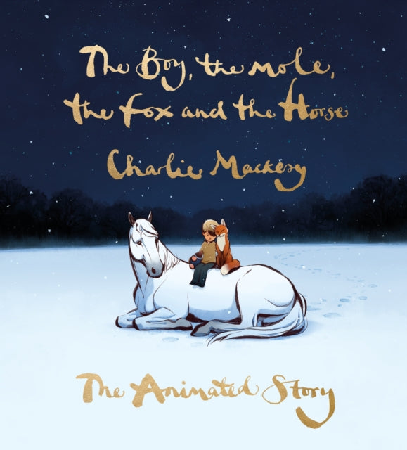 The Boy, the Mole, the Fox and the Horse: The Animated Story - 9781529197686