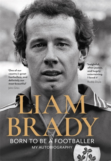 Born to be a Footballer : The Autobiography - 9781804180792