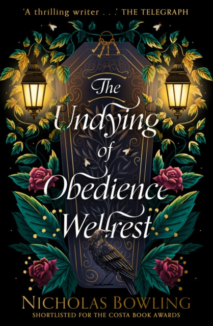 The Undying of Obedience Wellrest - 9781912626687