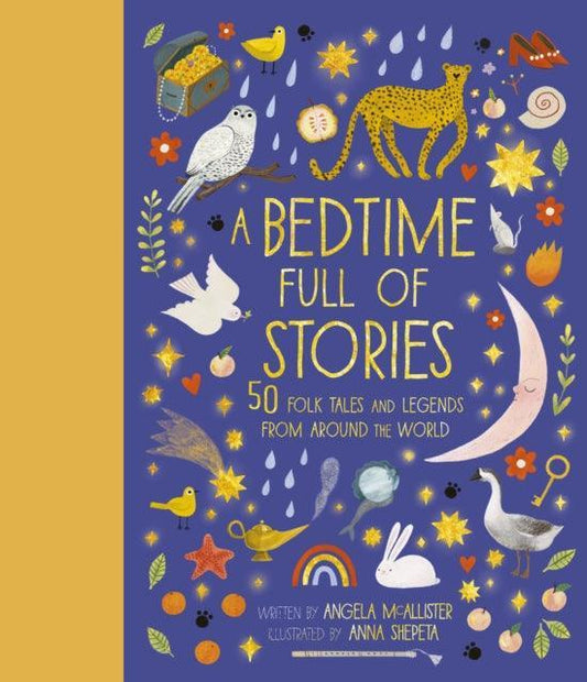 A Bedtime Full of Stories : 50 Folktales and Legends from Around the World Volume 7 - The Cleeve Bookshop