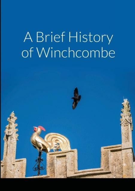 A Brief History of Winchcombe - The Cleeve Bookshop