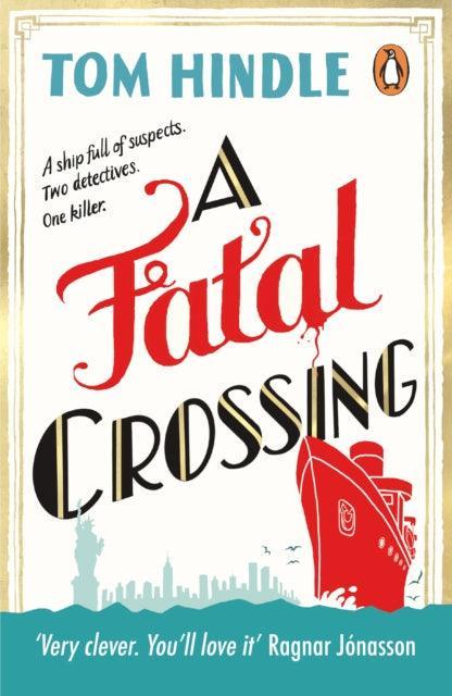 A Fatal Crossing : Agatha Christie meets Titanic in this unputdownable mystery - The Cleeve Bookshop