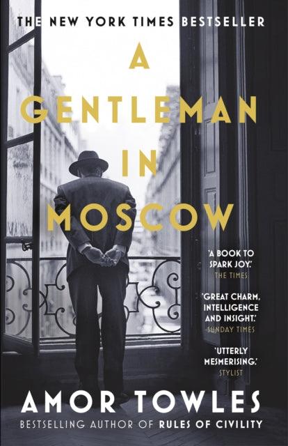 A Gentleman in Moscow : The worldwide bestseller - 9780099558781