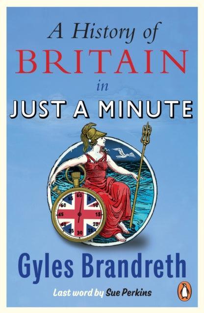 A History of Britain in Just a Minute - The Cleeve Bookshop