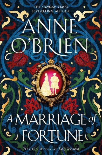 A Marriage of Fortune : The captivating new historical novel from the Sunday Times bestselling author - The Cleeve Bookshop