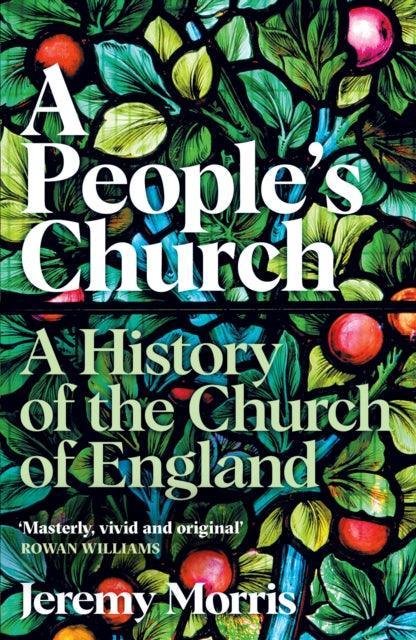 A People's Church : A History of the Church of England - The Cleeve Bookshop