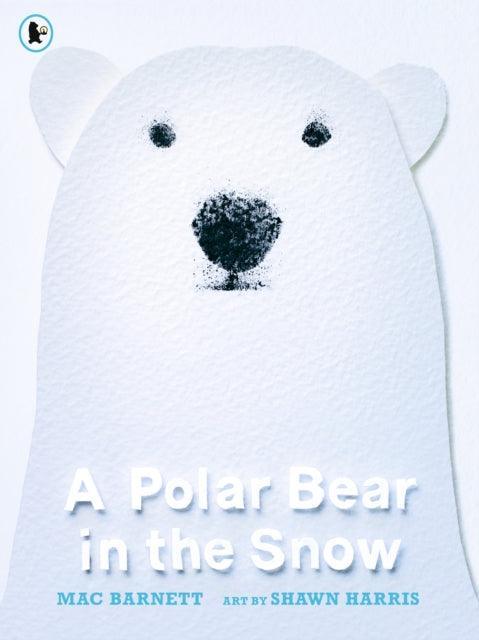 A Polar Bear in the Snow - The Cleeve Bookshop