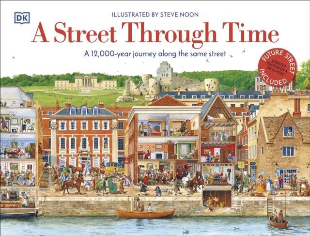A Street Through Time : A 12,000 Year Journey Along the Same Street - The Cleeve Bookshop