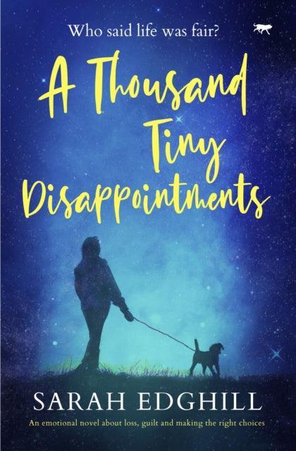 A Thousand Tiny Disappointments - The Cleeve Bookshop