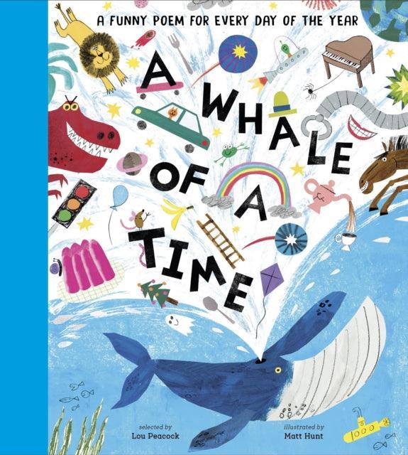 A Whale of a Time : A Funny Poem for Every Day of the Year - The Cleeve Bookshop