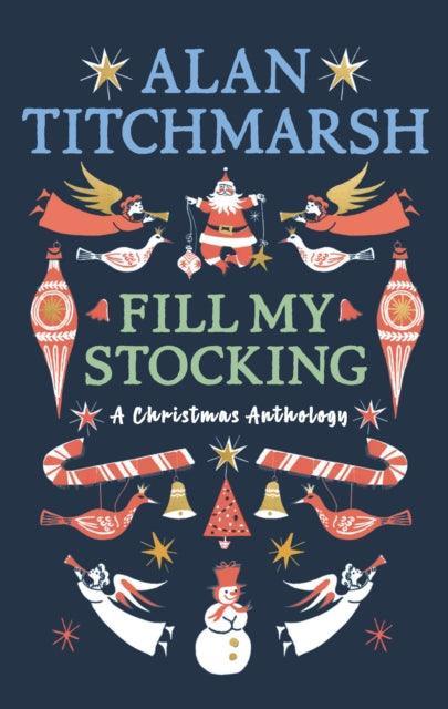 Alan Titchmarsh's Fill My Stocking - The Cleeve Bookshop